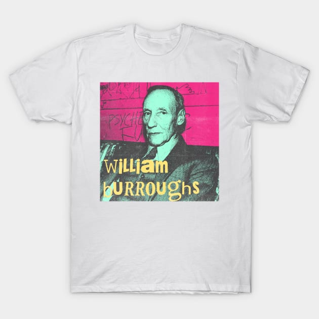 william burroughs pop art T-Shirt by psninetynine